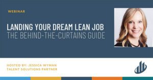 Lean Focus Landing Your Dream Lean Job